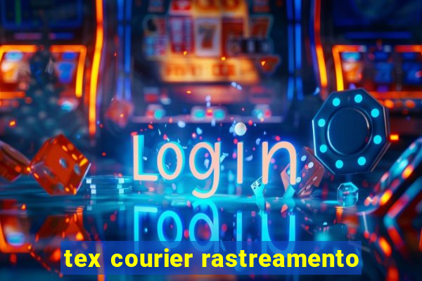 tex courier rastreamento